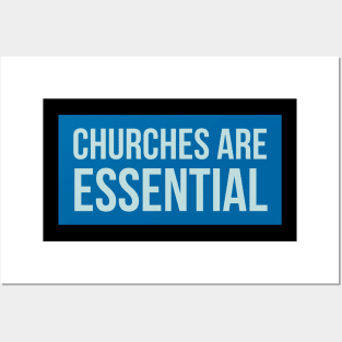 Churches Are Essential Posters and Art